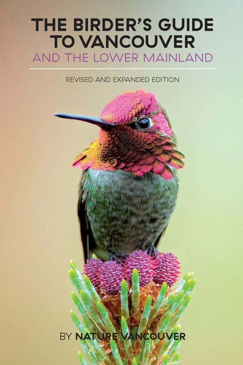 Birder`s Guide to Vancouver and the Lower Mainland