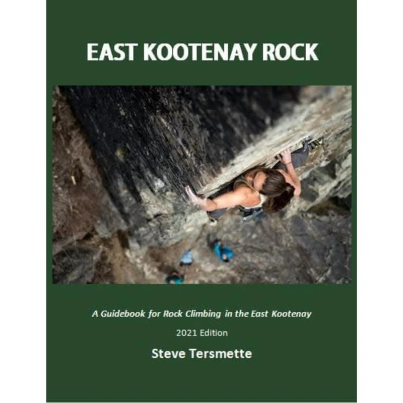 East Kootenay Rock Guide - 2021 Edition